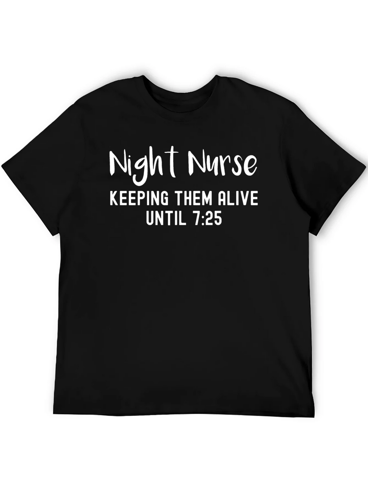 Night Nurse Tee - Keeping Them Alive Funny T-Shirt