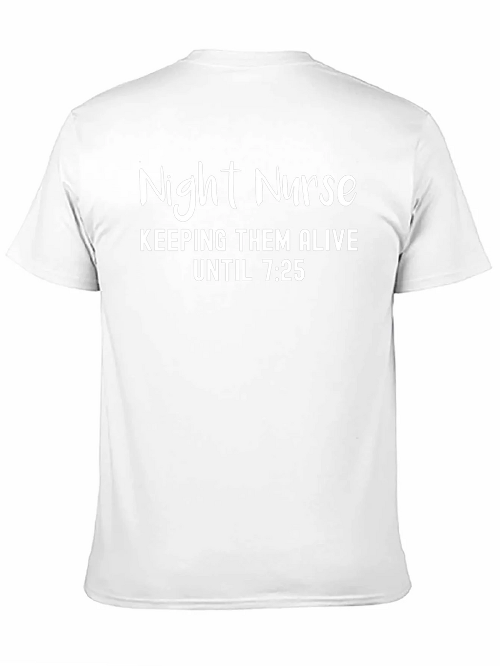 Night Nurse Tee - Keeping Them Alive Funny T-Shirt
