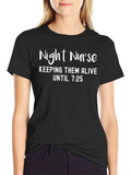 Night Nurse Tee - Keeping Them Alive Funny T-Shirt