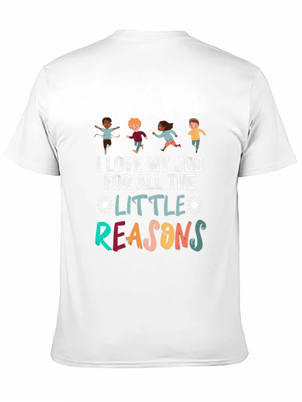I Love My Job T-Shirt: Teacher Appreciation Tee