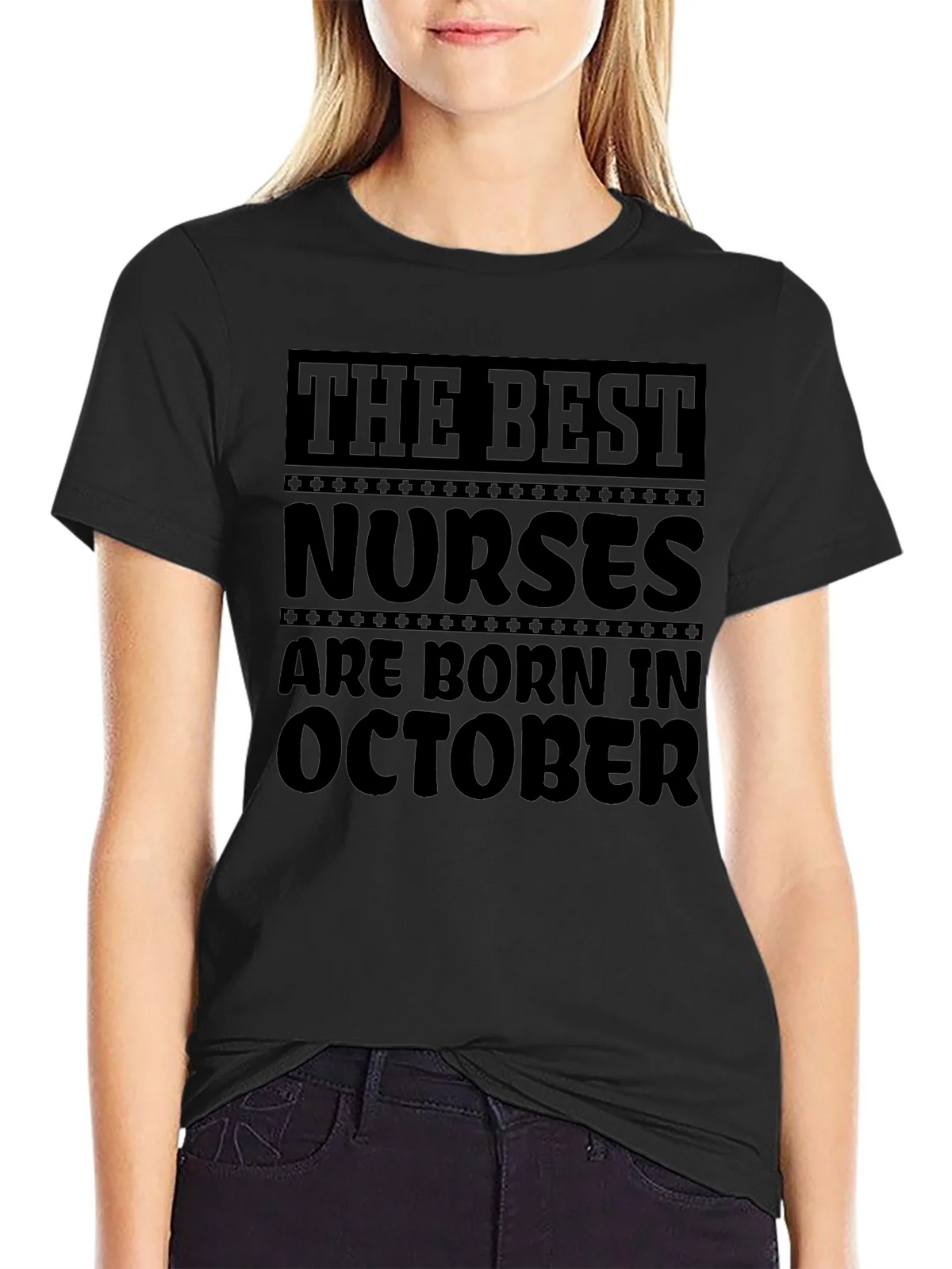 Best Nurses Are Born in October Black T-Shirt