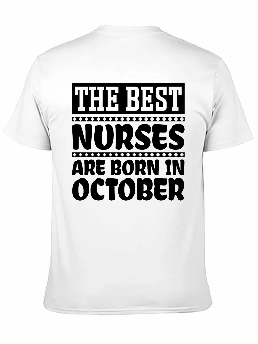 Best Nurses Are Born in October Black T-Shirt