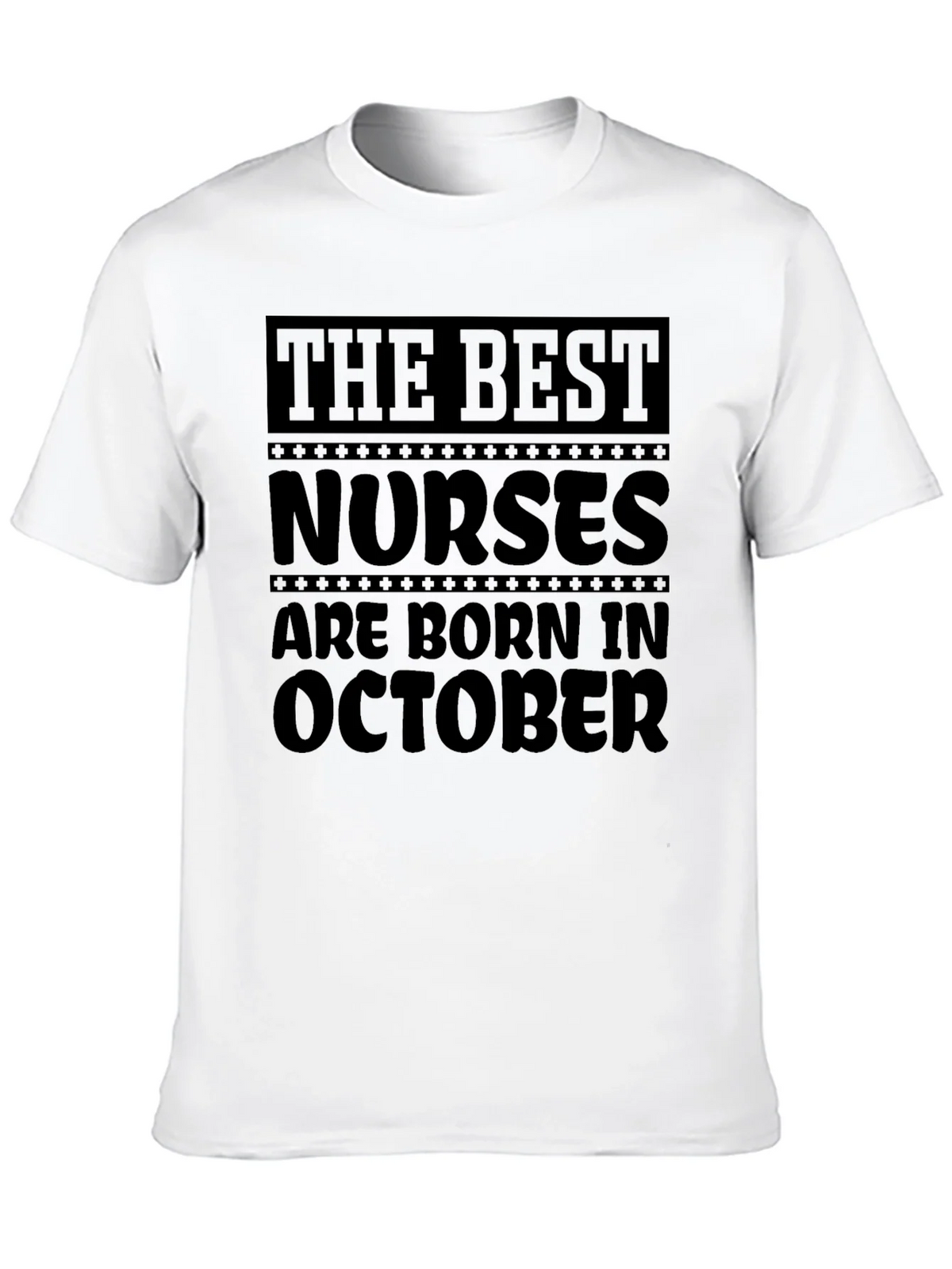 Best Nurses Are Born in October Black T-Shirt