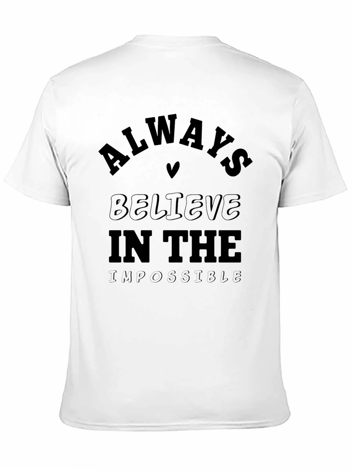 Always Believe Graphic Tee