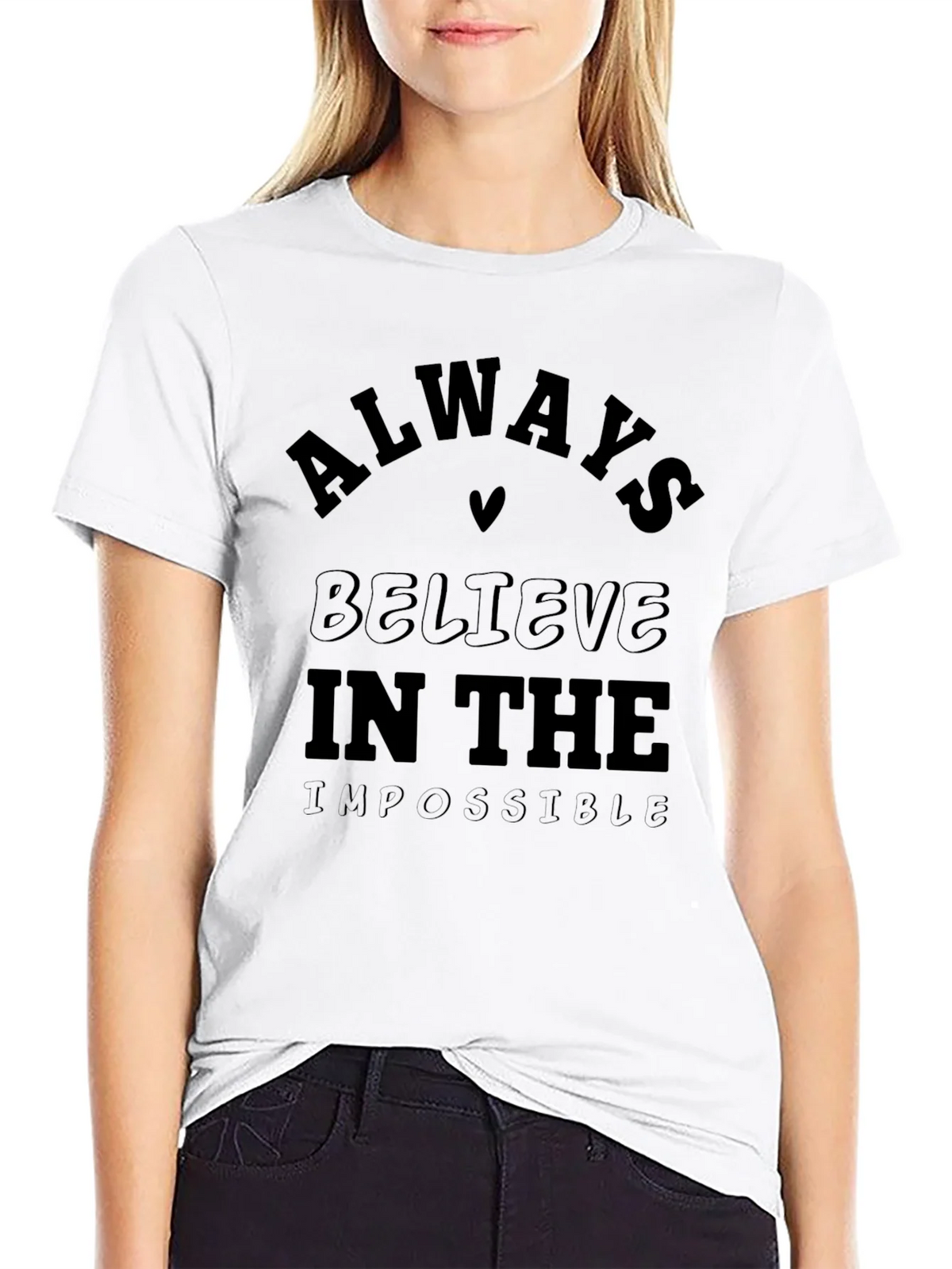 Always Believe Graphic Tee
