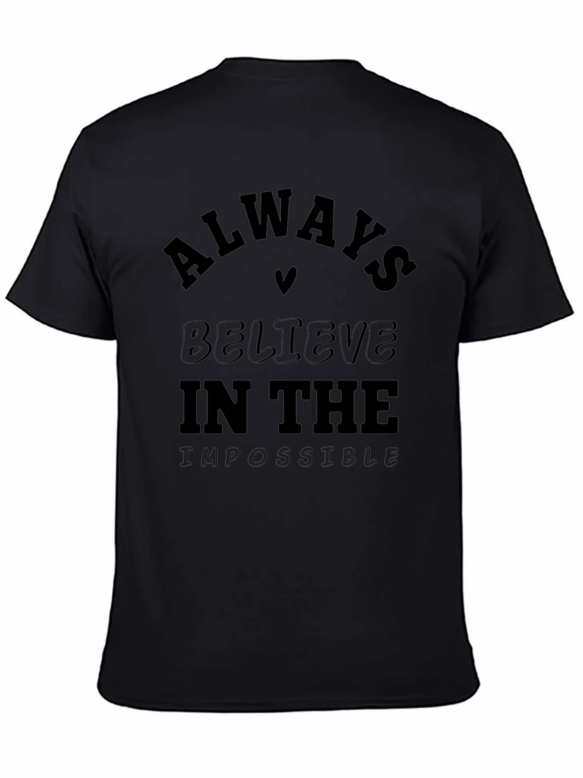 Always Believe Graphic Tee