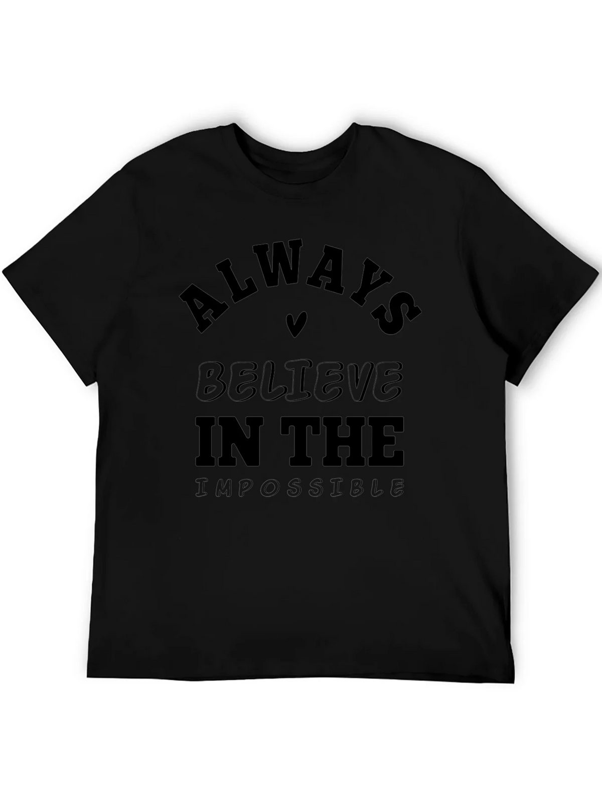 Always Believe Graphic Tee