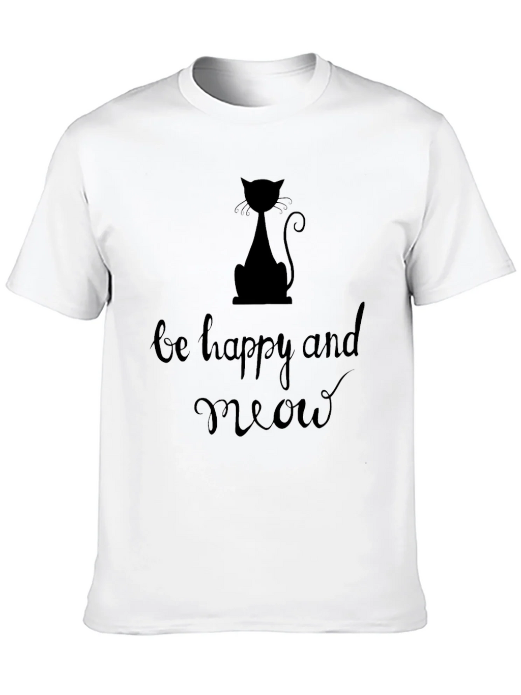 Be Happy and Meow Graphic T-Shirt