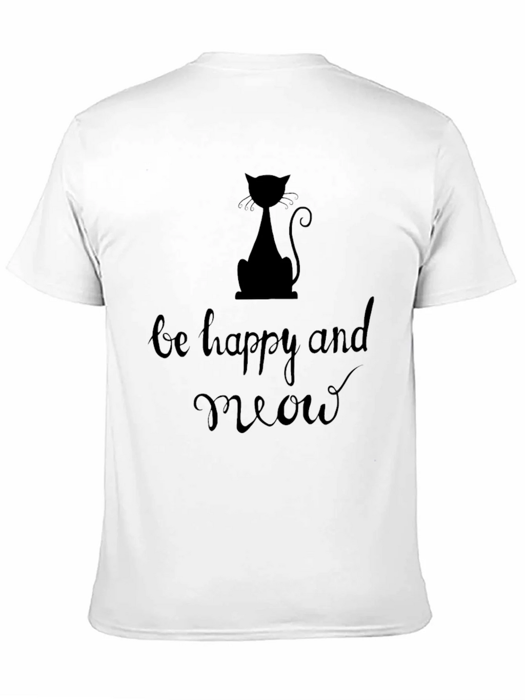 Be Happy and Meow Graphic T-Shirt