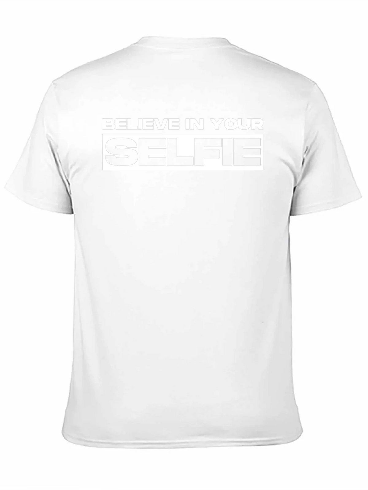 Believe In Your Selfie Graphic T-Shirt