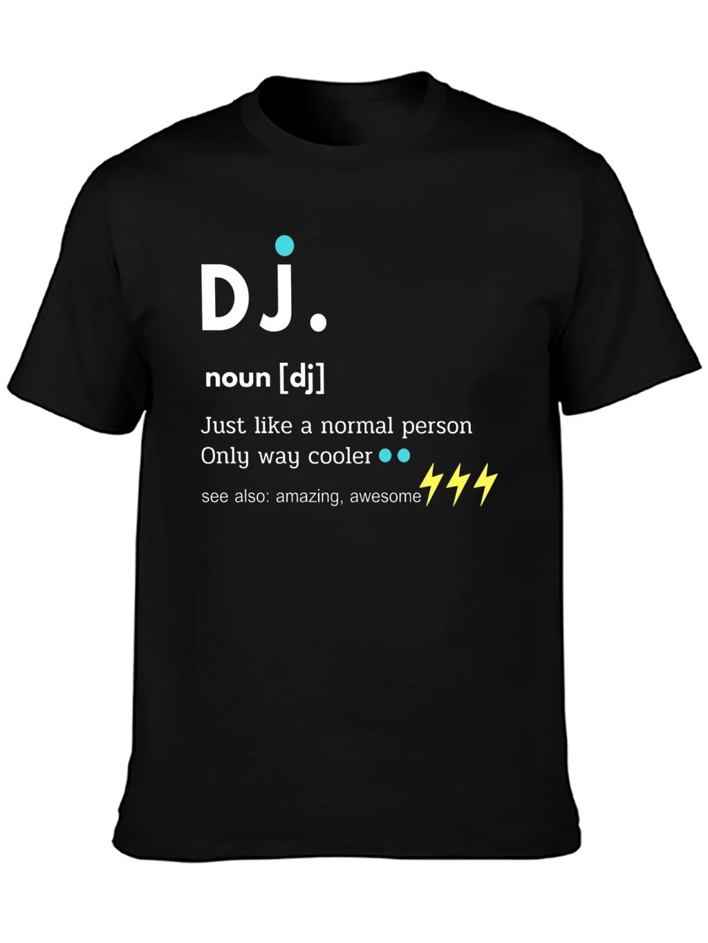 DJ Definition T-Shirt - Cool Music Lover Tee