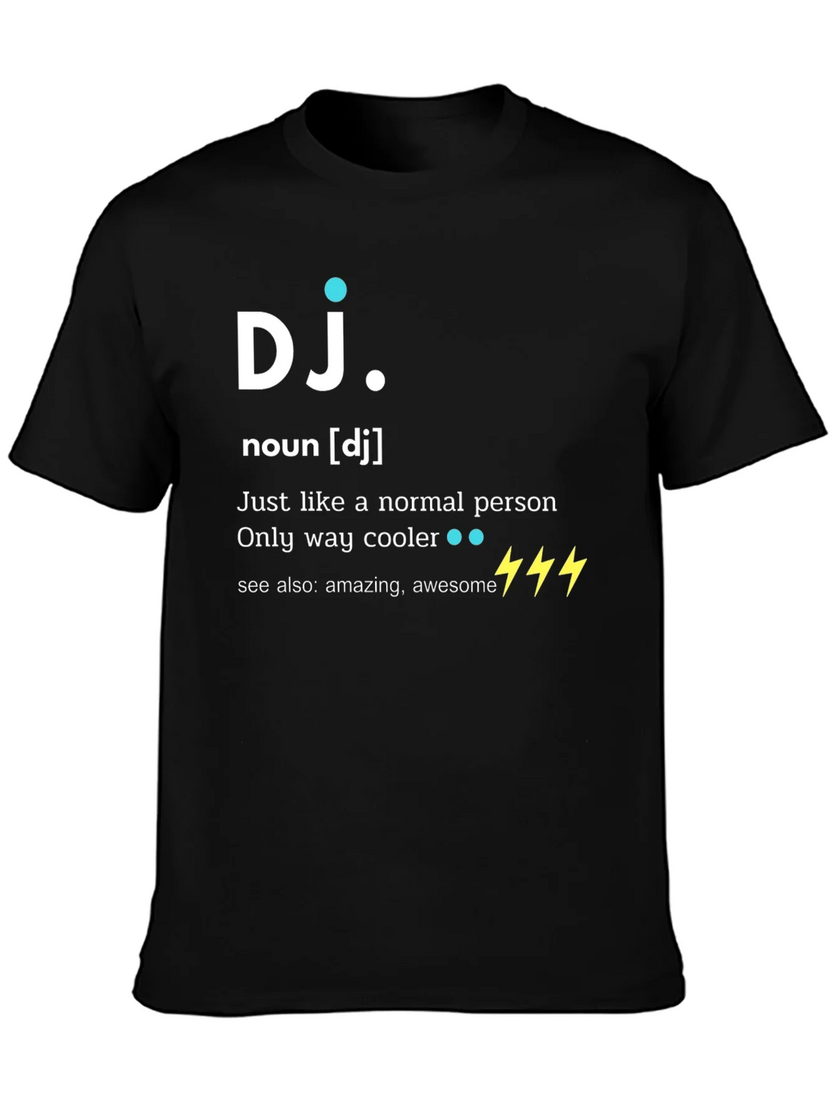 DJ Definition T-Shirt - Cool Music Lover Tee