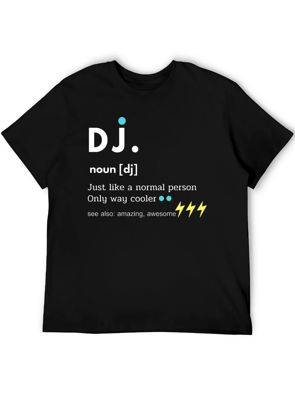 DJ Definition T-Shirt - Cool Music Lover Tee