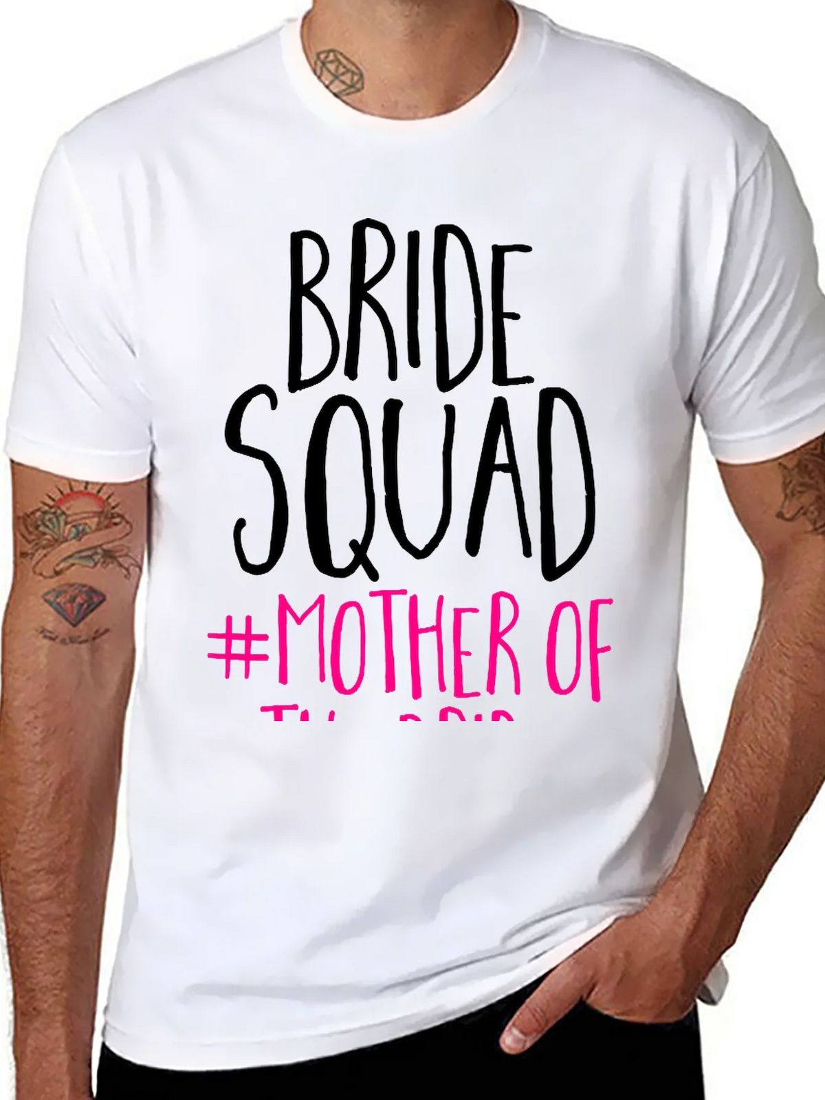 Bride Squad #Mother Of T-Shirt