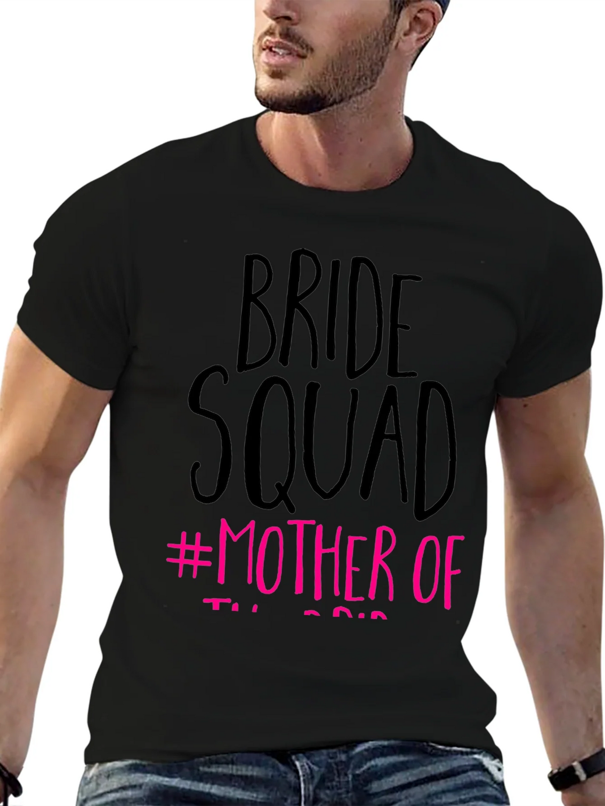 Bride Squad #Mother Of T-Shirt