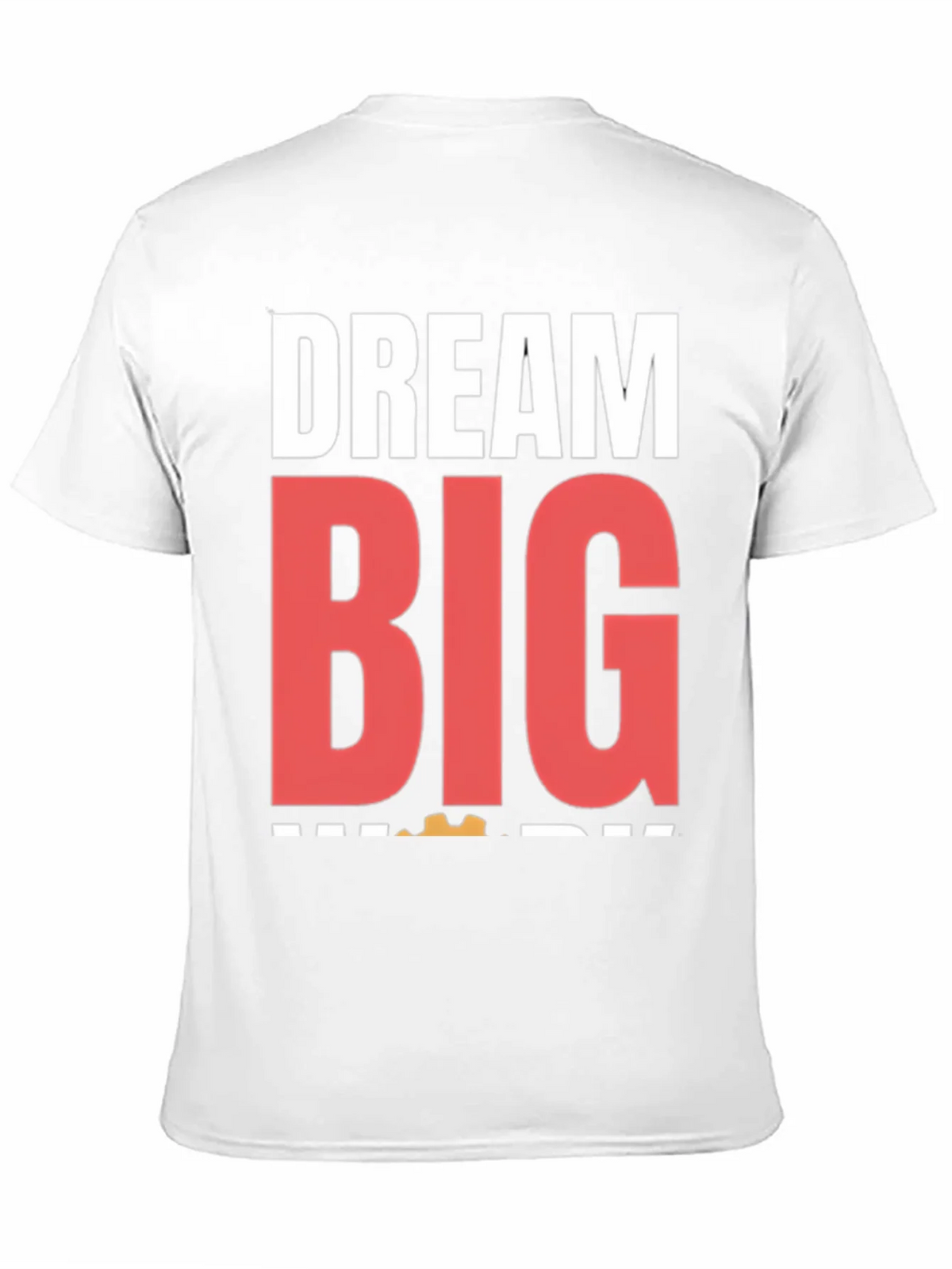 Dream Big Graphic Tee - Motivational T-Shirt