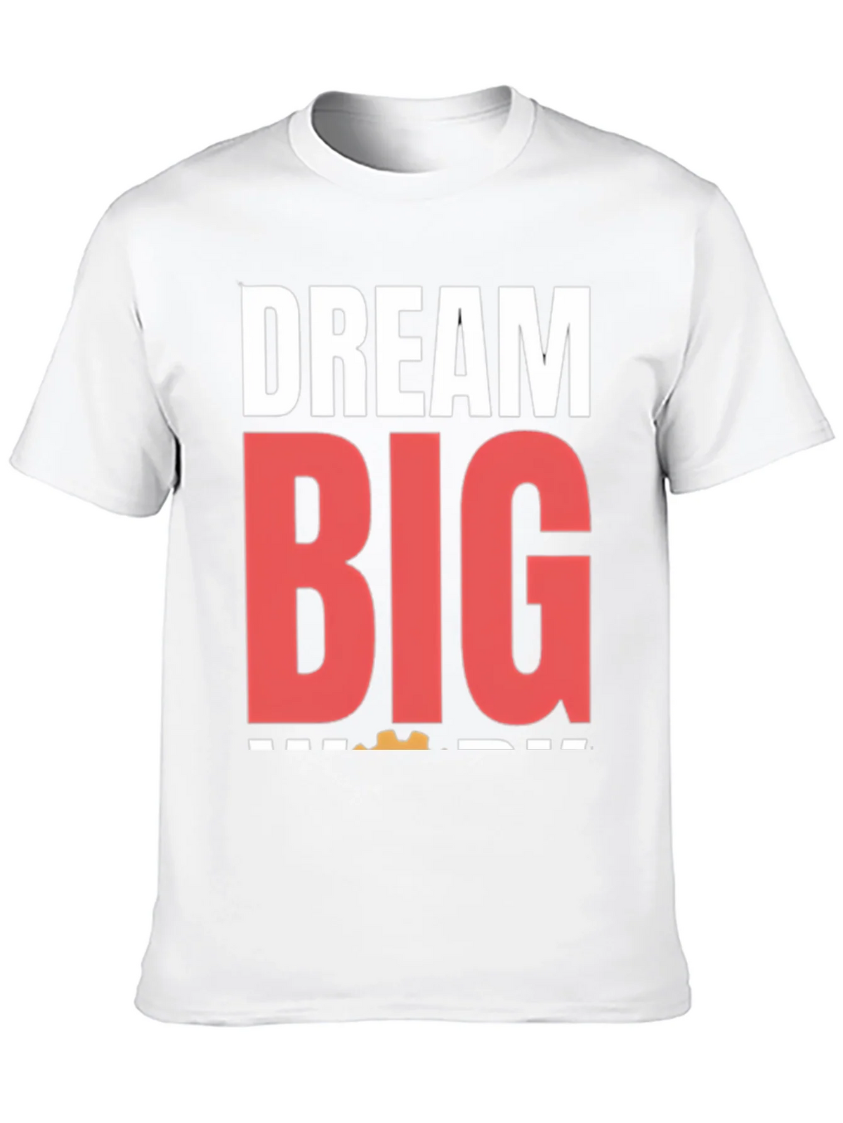 Dream Big Graphic Tee - Motivational T-Shirt