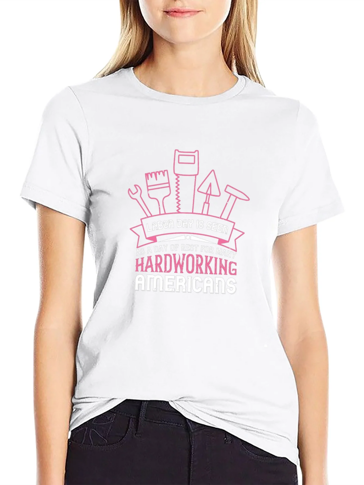 Labor Day T-Shirt for Hardworking Americans