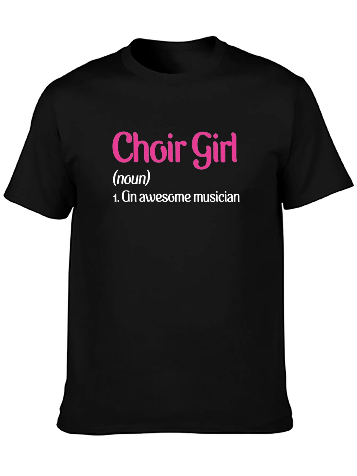 Choir Girl Awesome Musician Black T-Shirt