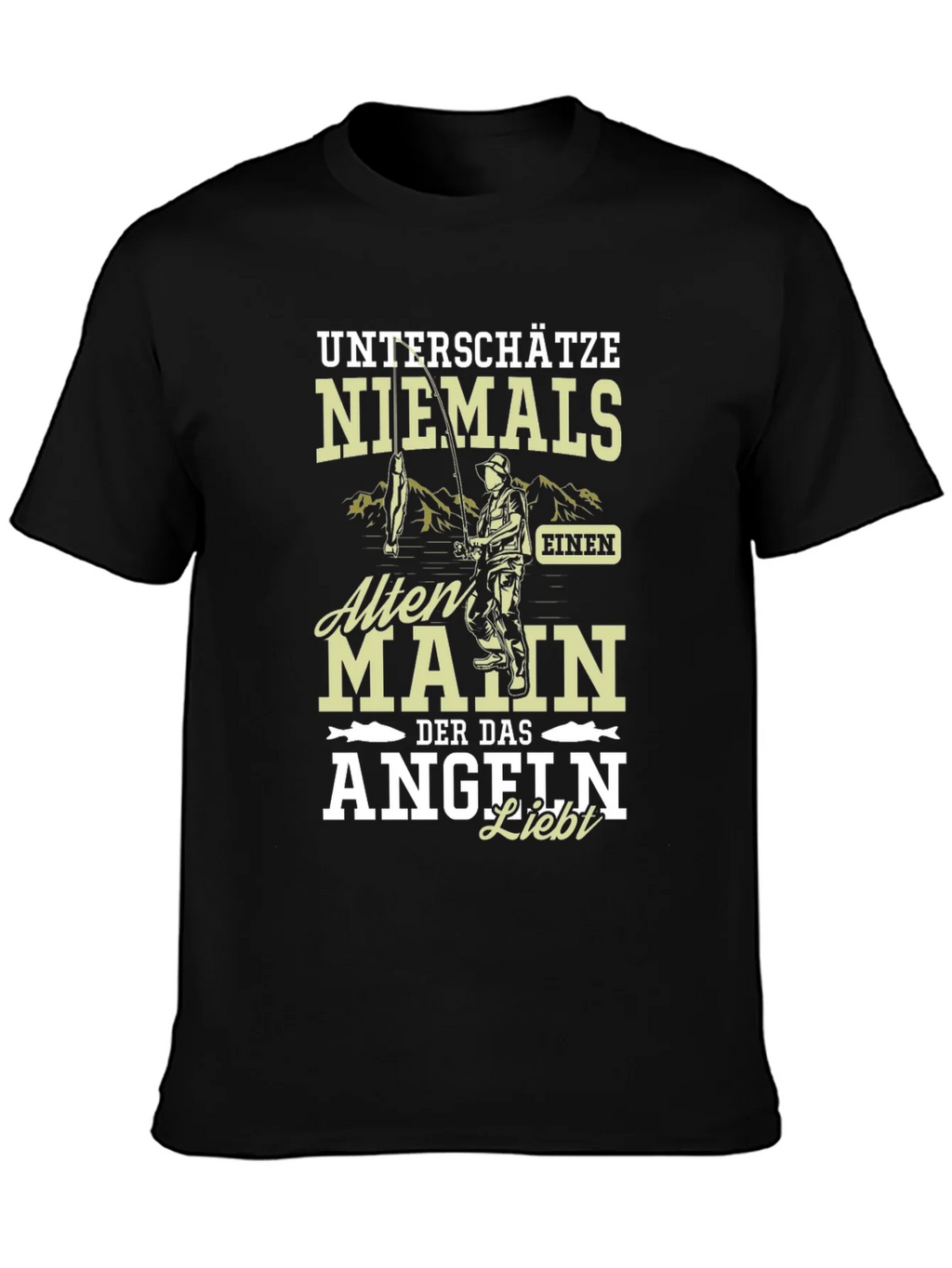 Fishing Lover T-Shirt Never Underestimate An Old Man