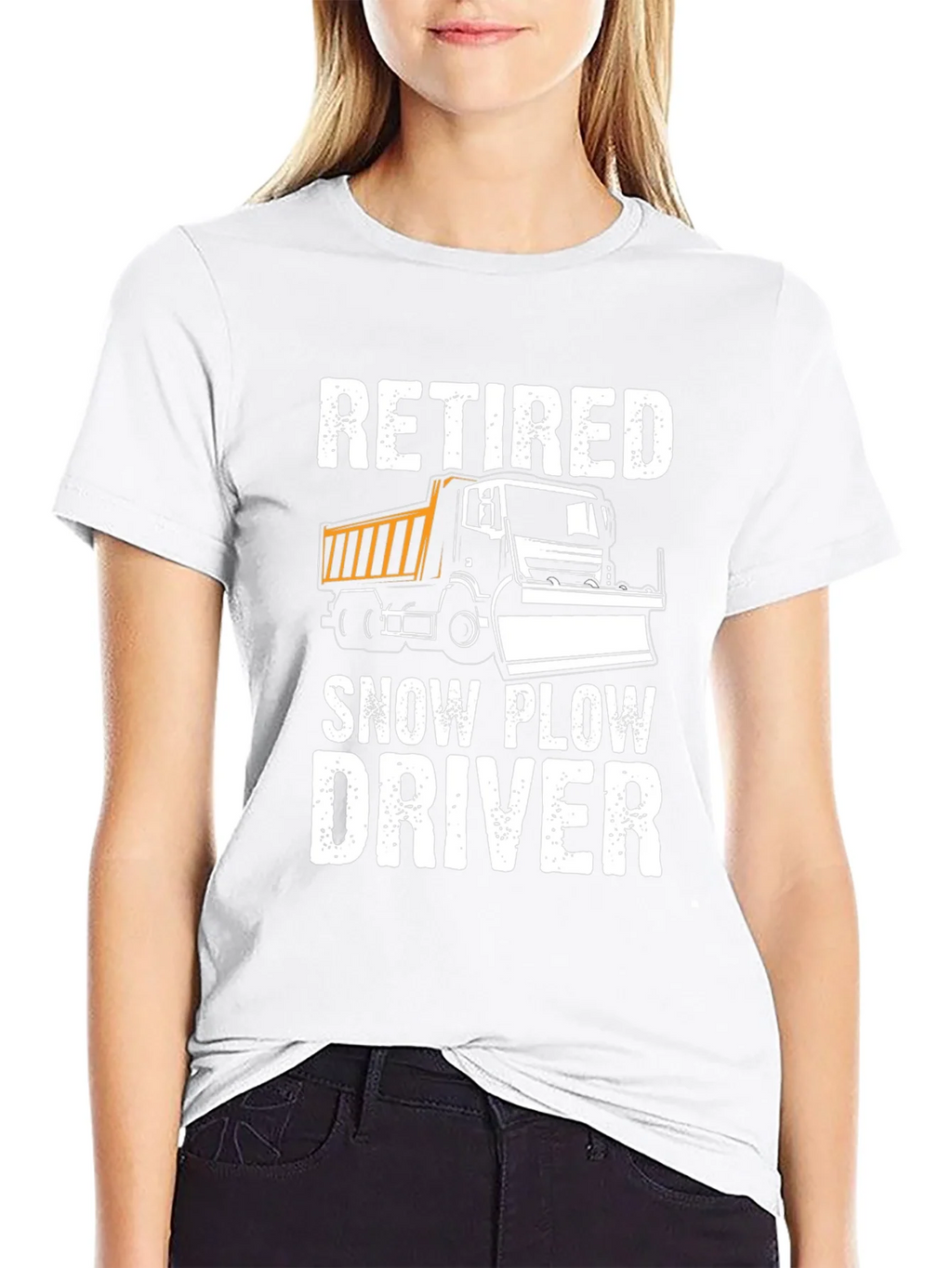 Retired Snow Plow Driver T-Shirt