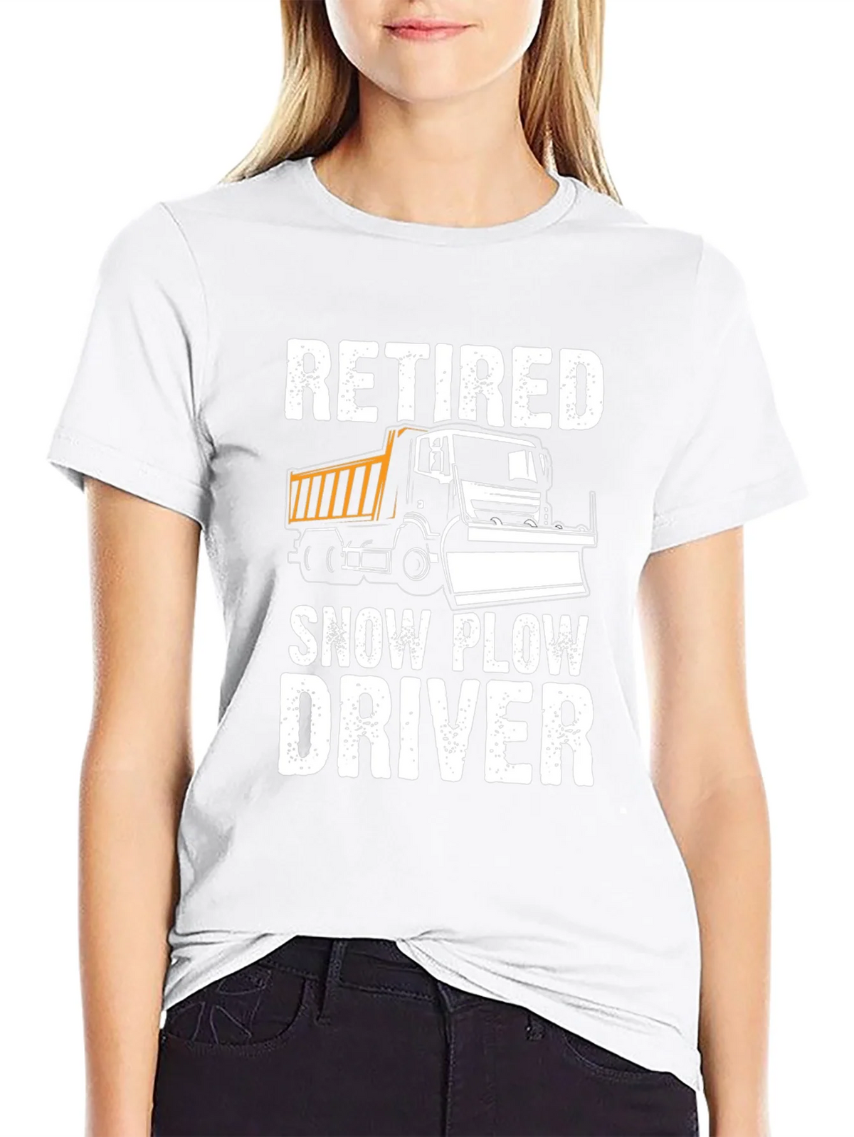 Retired Snow Plow Driver T-Shirt
