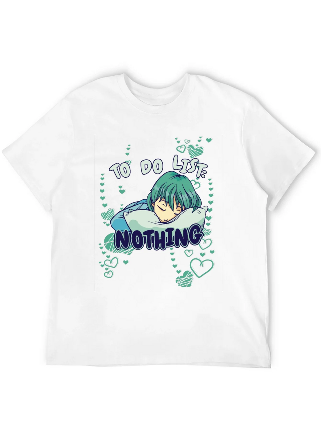 To Do List: Nothing T-Shirt