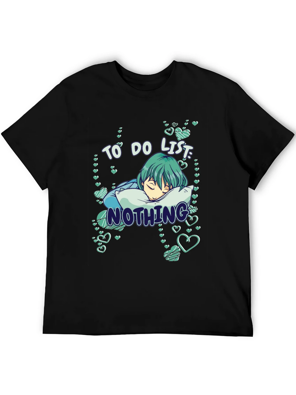 To Do List: Nothing T-Shirt