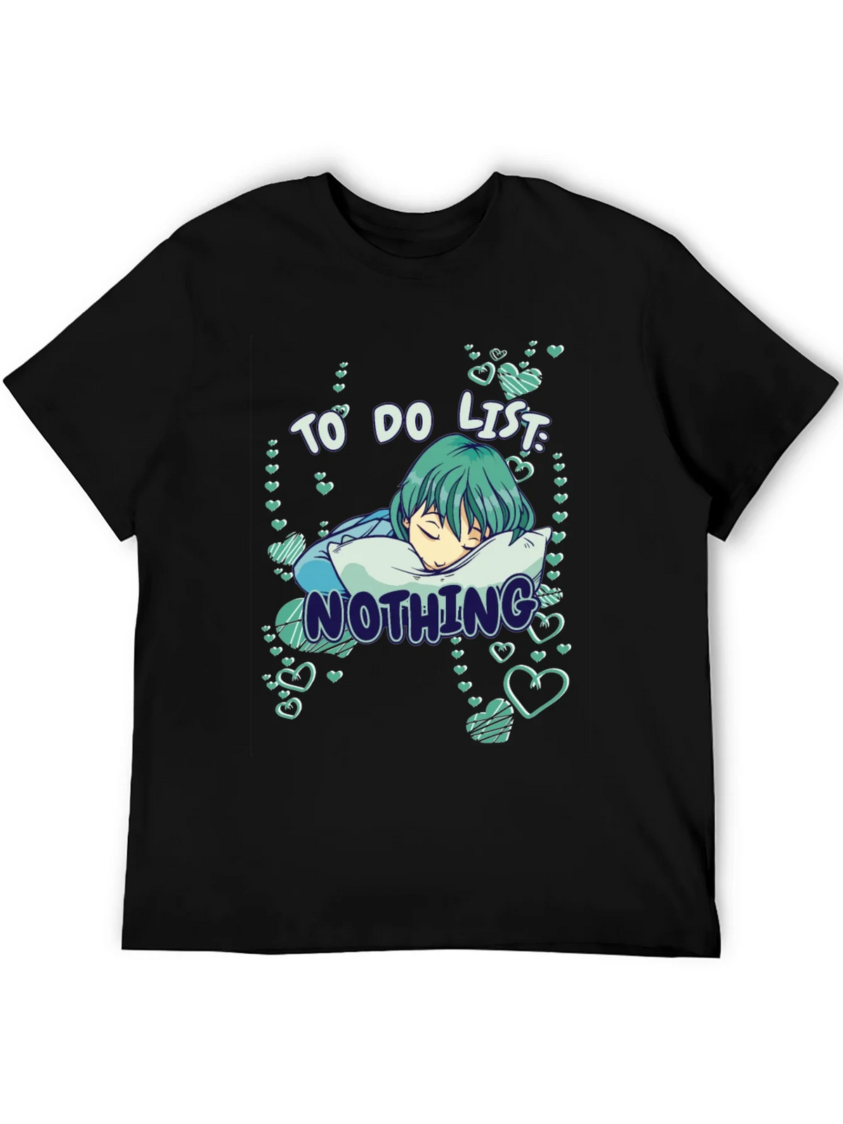 To Do List: Nothing T-Shirt