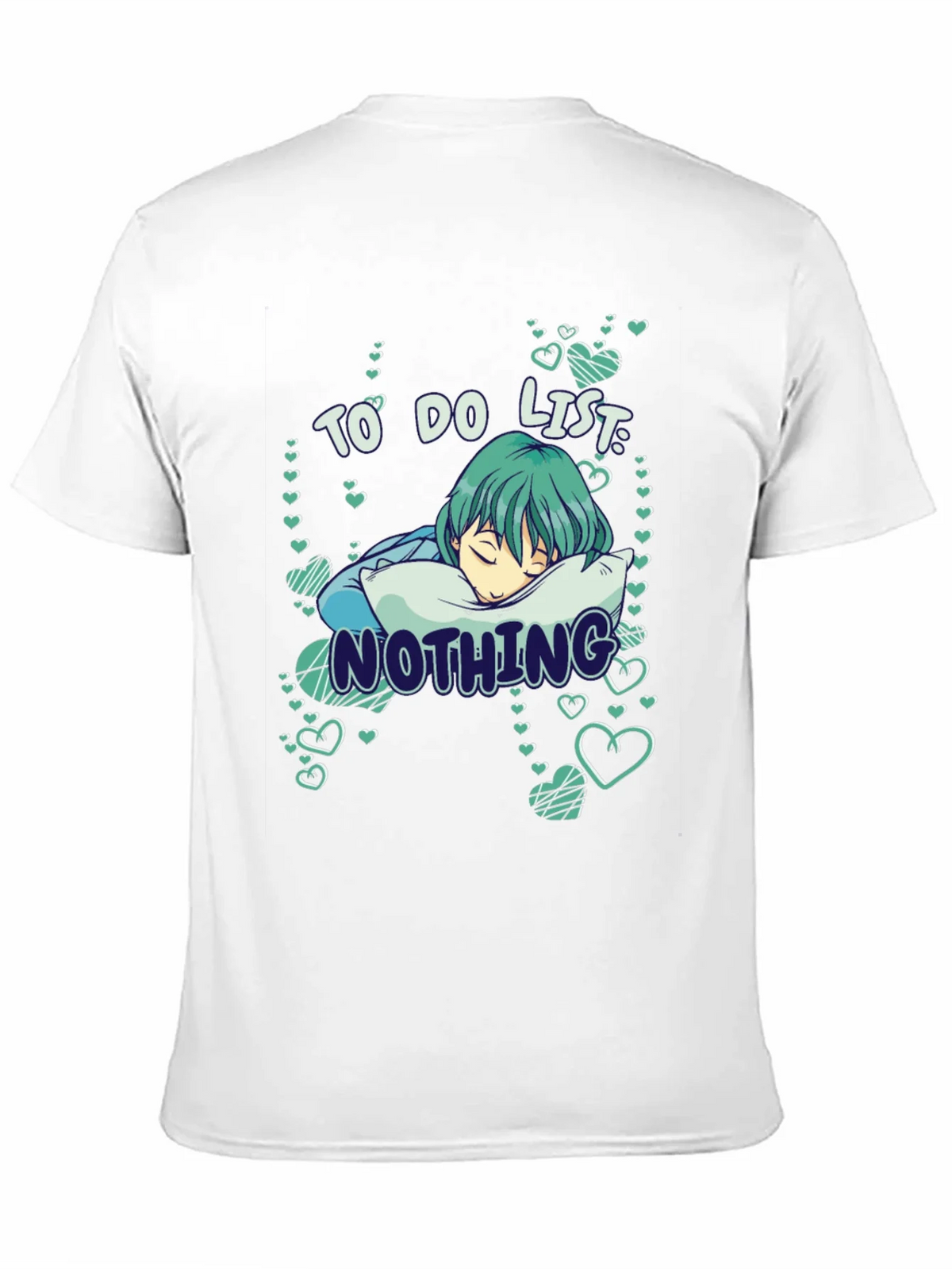To Do List: Nothing T-Shirt