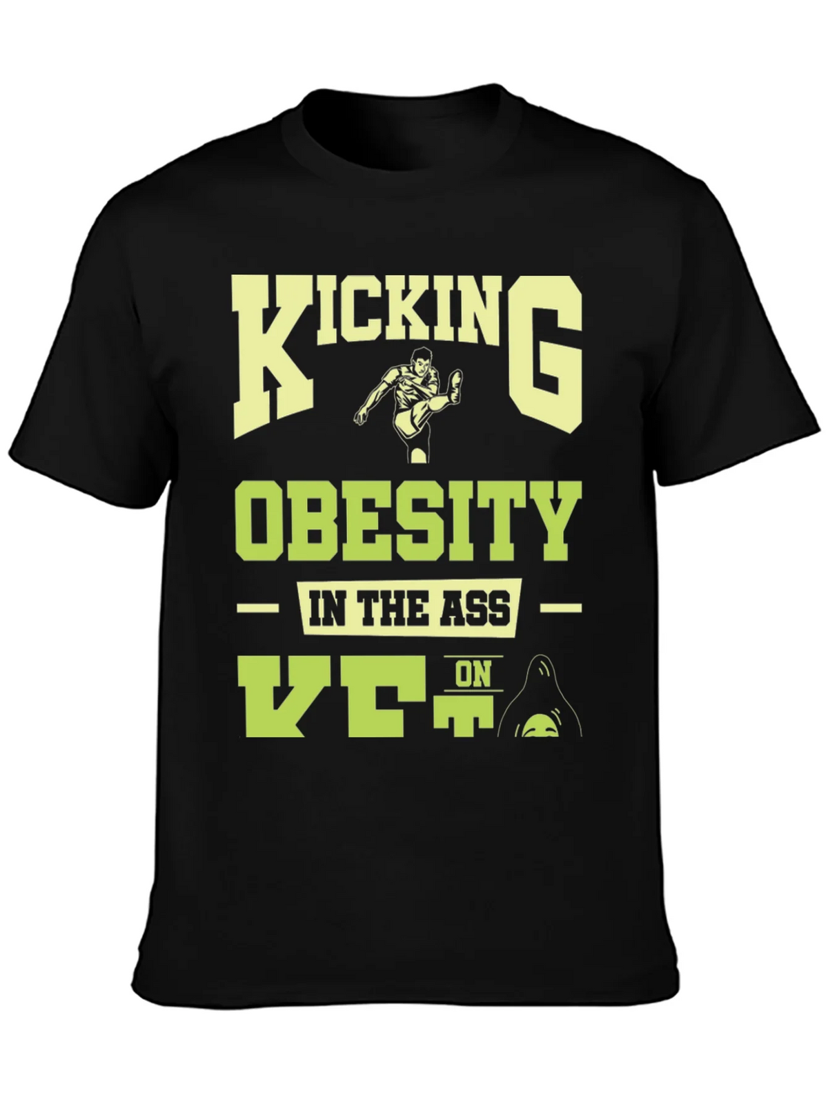 Kicking Obesity T-Shirt