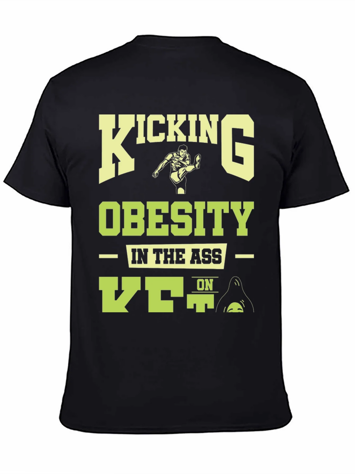 Kicking Obesity T-Shirt