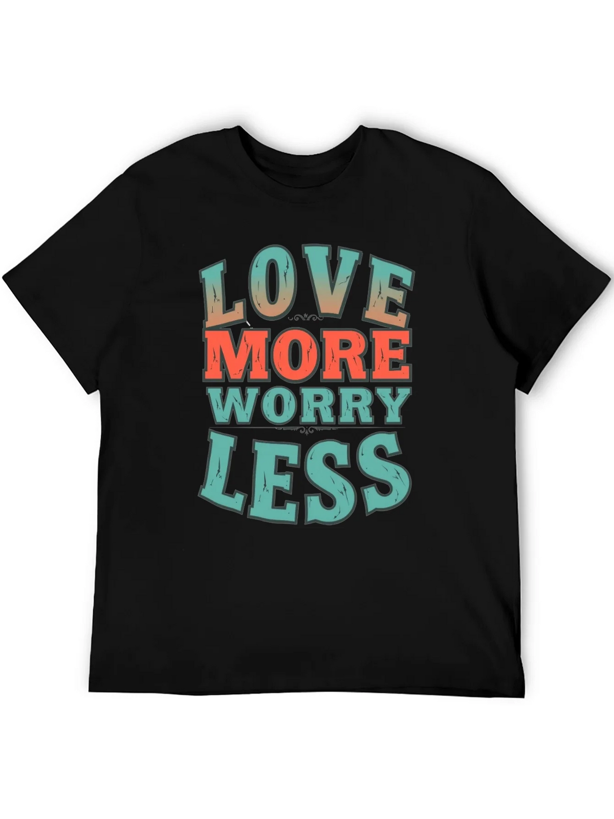 Love More Worry Less Graphic T-Shirt