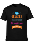 Greater Your Storm Brighter Rainbow T-Shirt